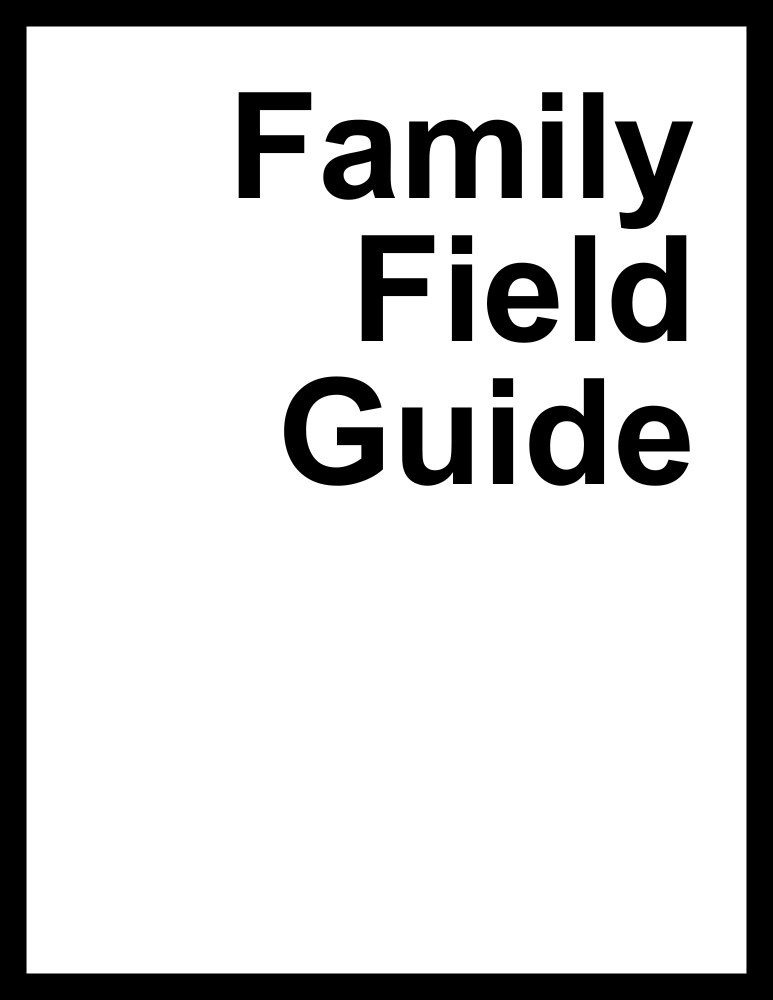 Family Field Guide